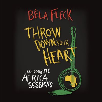 Throw Down Your Heart: The Complete Africa Sessions