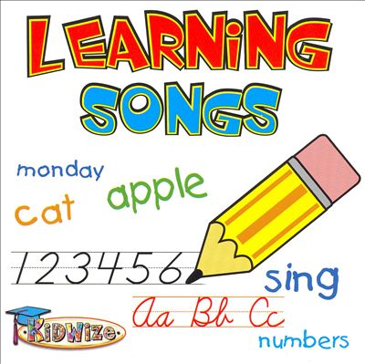 Learning Songs: Songs That Teach