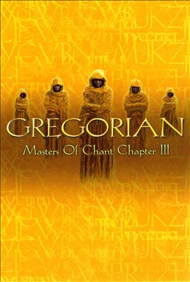 Gregorian Masters of Chant III
