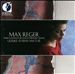 Max Reger: Three Sonatas For Unaccompanied Violin