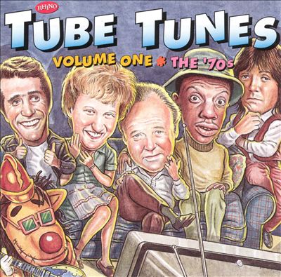 Tube Tunes, Vol. 1: The '70s
