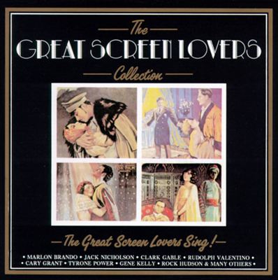 The Great Screen Lovers Collection: The Great Lovers Sing!