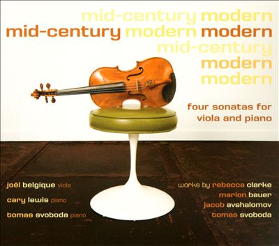 Mid-Century Modern: Four Sonatas for Viola and Piano