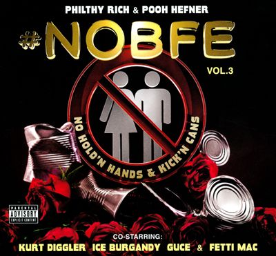 #NOBFE, Vol. 3: No Hold'n Hands & Kick'n Cans