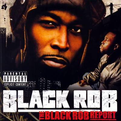 The Black Rob Report