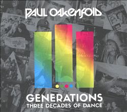 lataa albumi Paul Oakenfold - Generations Three Decades Of Dance