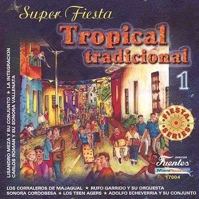 Super Fiesta Tropical Tradicional