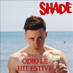 lataa albumi Shade - Odio Le Hit Estive