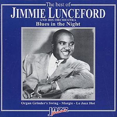 The Best of Jimmie Lunceford Orchestra: Blues In
