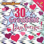 Drew's Famous 30 Greatest Love Songs