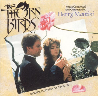 The Thorn Birds [Original TV Soundtrack]