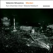 Valentin Silvestrov: Maidan