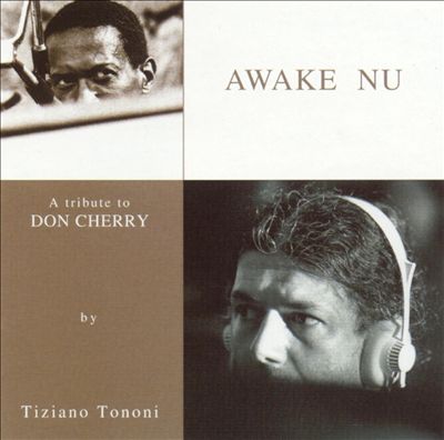 Awake Nu: A Tribute to Don Cherry