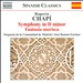Ruperto Chapí: Symphony in D minor; Fantasía morisca