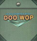 It All Started with Doo Wop