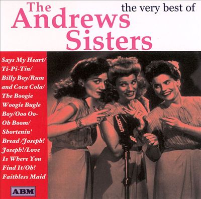 The Very Best of the Andrews Sisters [ABM]