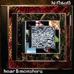 télécharger l'album HiRollers - Hear B Monsters