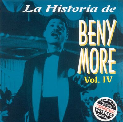 La Historia Musical de Beny More, Vol. 4