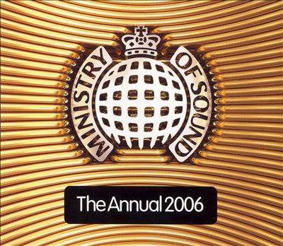 The Annual 2006 [Ministry Sound]
