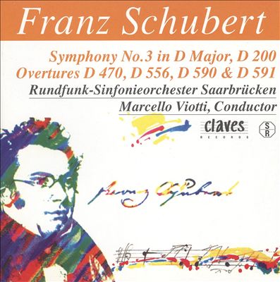 Schubert: Symphony No. 3; Overtures