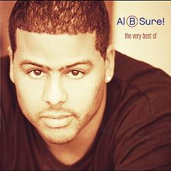 ladda ner album Al B Sure! - The Very Best Of Al B Sure