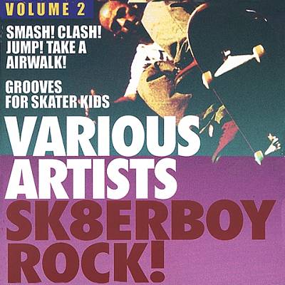 Sk8erboy Rock, Vol. 2
