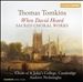 When David Heard: Sacred Choral Works by Thomas Tomkins