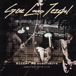 Album herunterladen Gene Loves Jezebel - Accept No Substitute Greatest Hits Live