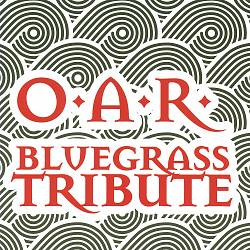ladda ner album Bluegrass Tribute Players - OAR Bluegrass Tribute