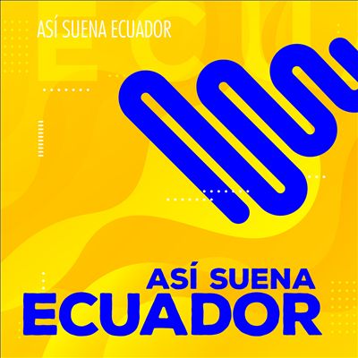 Asi Suena Ecuador
