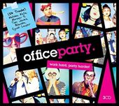 Office Party: Work Hard, Party Harder!