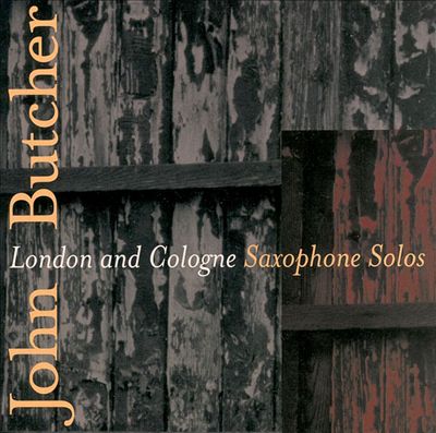 London & Cologne: Saxophone Solos