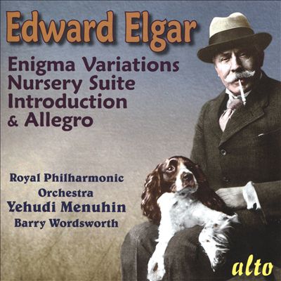 Edward Elgar: Enigma Variations; Nursery Suite; Introduction & Allegro