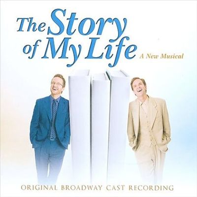 The Story of My Life [Original Broadway Cast]