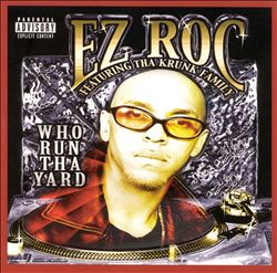 Album herunterladen EZ Roc - Who Run Tha Yard