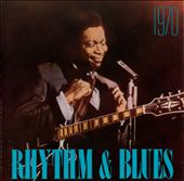 Rhythm & Blues: 1970