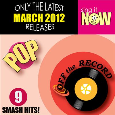 March 2012 Pop Smash Hits