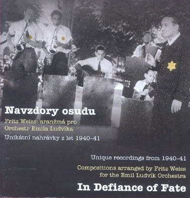 Navzdory Osudu (In Defiance of Fate): Unique Recordings from 1940-41