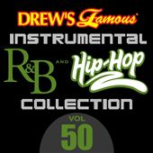 Drew's Famous Instrumental R&B And Hip-Hop Collection, Vol. 50