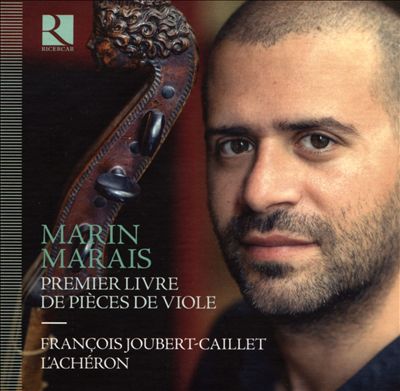 Marin Marais: Premier Livre des Pièces de Viole