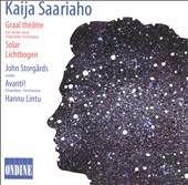 Kaija Saariaho: Graal théâtre: Solar; Lichtbogen