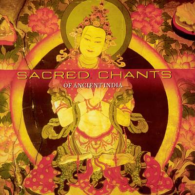 Sacred Chants of Ancient India
