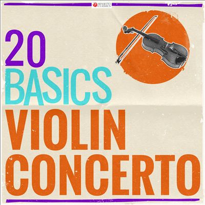 20 Basics: The Violin Concerto