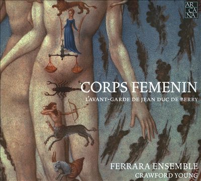 Corps Femenin: L'Avant-Garde de Jean Duc de Berry