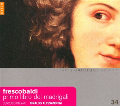 Frescobaldi: Il Primo Libro de' Madrigali