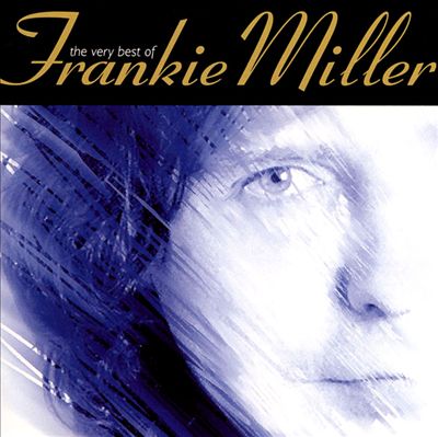 The Very Best of Frankie Miller