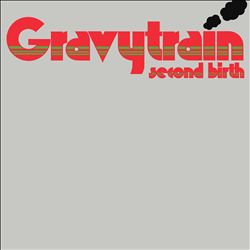 télécharger l'album Gravy Train - Second Birth