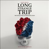 Long Strange Trip: The Untold Story of the Grateful Dead [Motion Picture Soundtrack Highlights]