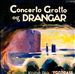 Kristian Blak: Concerto Grotto; Drangar