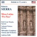 Roberto Sierra: Missa Latina 'Pro Pace'